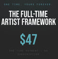 $47 Full-time artist framework