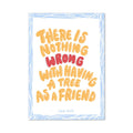 A Tree As A Friend Poster