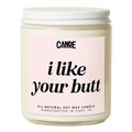 I Like Your Butt Candle
