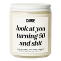 Look at You Turning 50 and Shit Candle