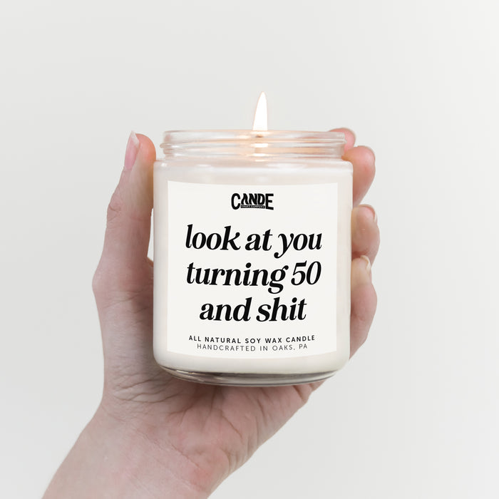 Look at You Turning 50 and Shit Candle