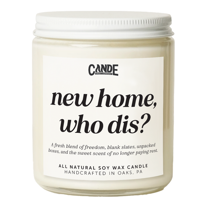 New Home Who Dis? Candle