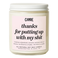 Thanks for Putting Up with My Shit Candle