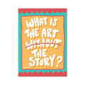 What's The Story Poster